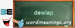 WordMeaning blackboard for dewlap